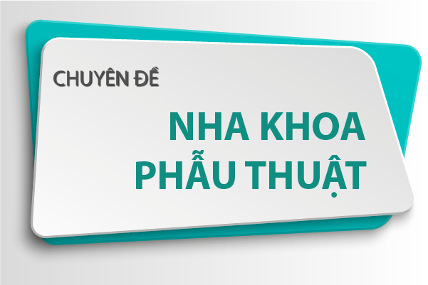 Nha khoa Phẫu thuật
