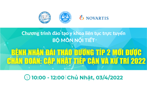 03/04/2022 - Bệnh nhân đái tháo đường type 2 mới được chẩn đoán: Cập nhật tiếp cận và xử trí năm 2022