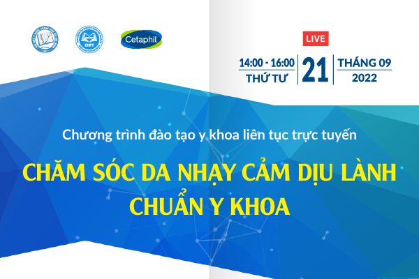 21/09/2022 - Chăm sóc da nhạy cảm dịu lành chuẩn y khoa