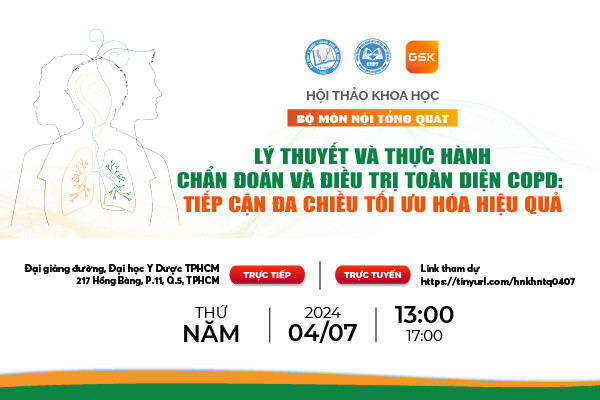 04/07/2024 - Lý thuyết và thực hành chẩn đoán và điều trị toàn diện COPD:  Tiếp cận đa chiều tối ưu hóa hiệu quả