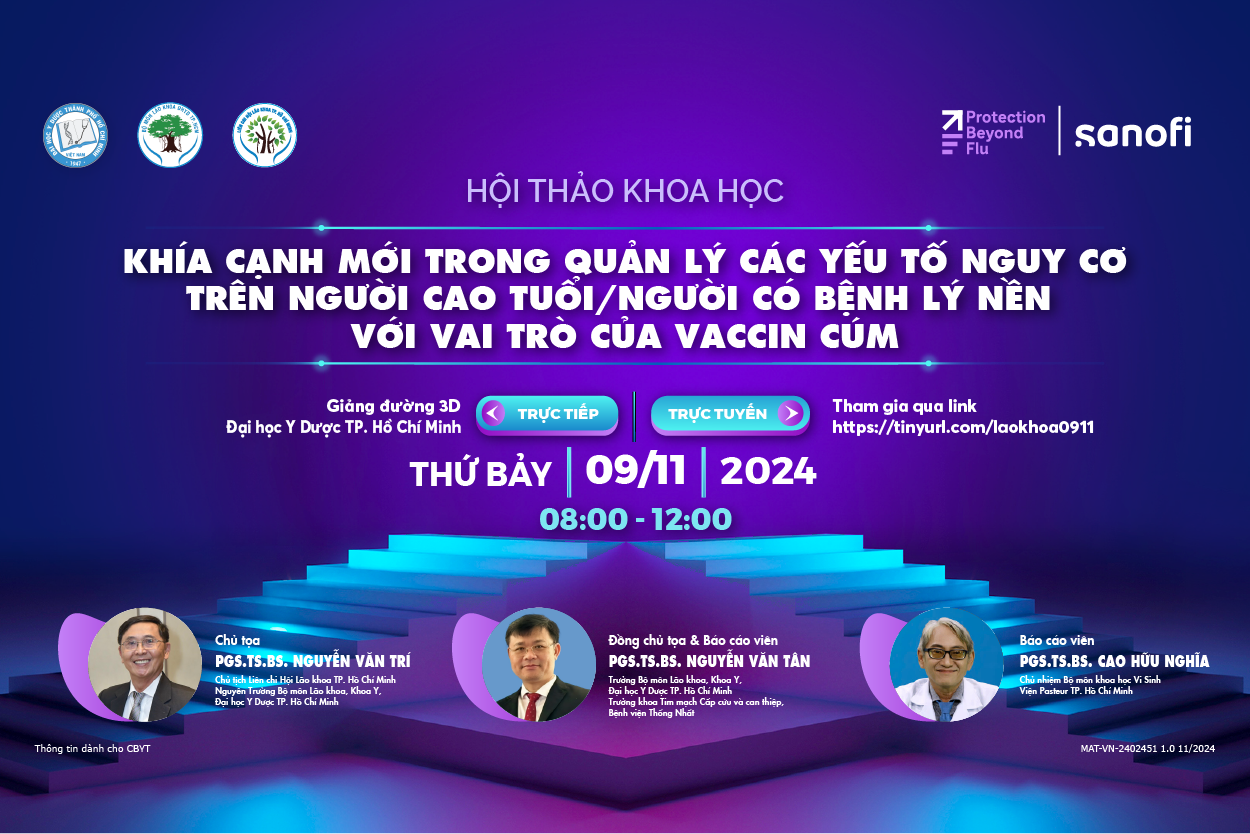 09/11/2024 | KHÍA CẠNH MỚI TRONG QUẢN LÝ CÁC YẾU TỐ NGUY CƠ TRÊN NGƯỜI CAO TUỔI/NGƯỜI CÓ BỆNH LÝ NỀN VỚI VAI TRÒ CỦA VACCIN CÚM